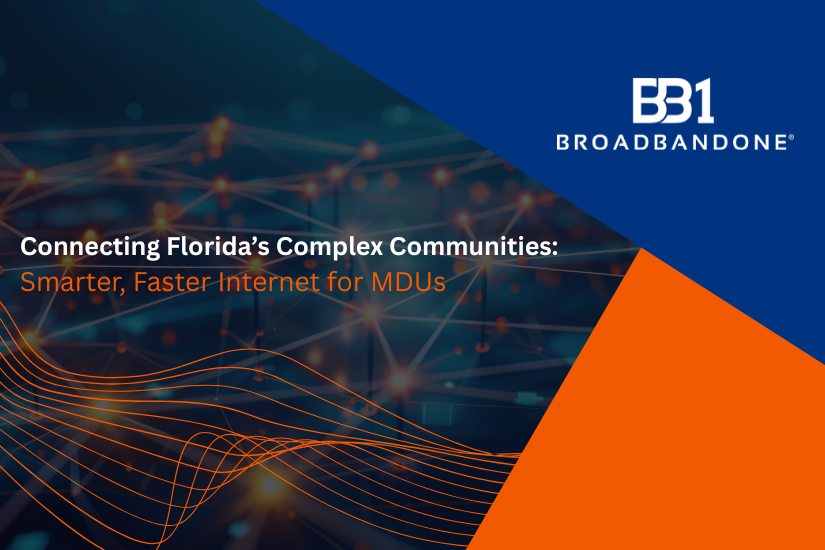 BB1_ Connecting Florida MDUs